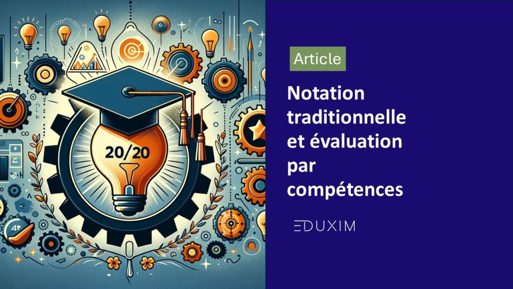 Compatibilité entre notation traditionnelle et évaluation par compétences : un défi éducatif