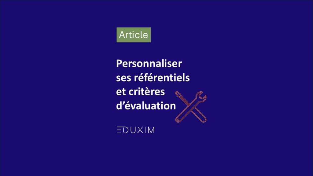 Adapter les programmes pédagogiques aux référentiels RNCP : personnalisation des référentiels et des critères d’évaluation